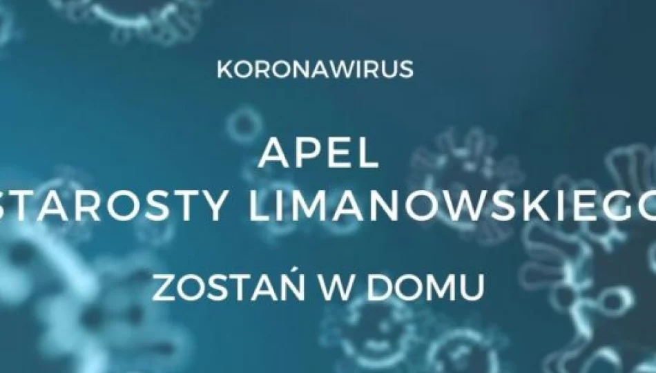 „Koronawirus nabiera coraz większej siły” - apel starosty do mieszkańców - zdjęcie 1