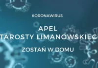 „Koronawirus nabiera coraz większej siły” - apel starosty do mieszkańców - zdjęcie główne