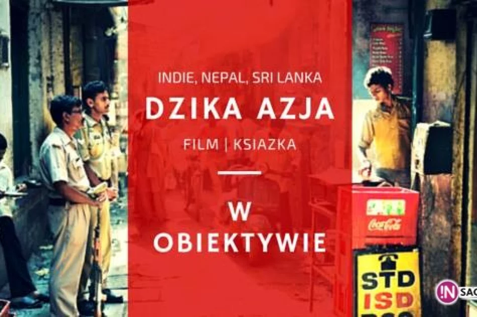 Dzika Azja w obiektywie a potem… książka? - zdjęcie 3