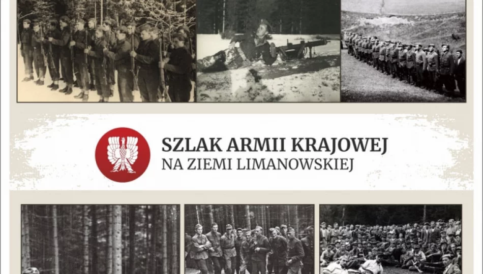 Powstał szlak Armii Krajowej na Ziemi Limanowskiej - zdjęcie 1