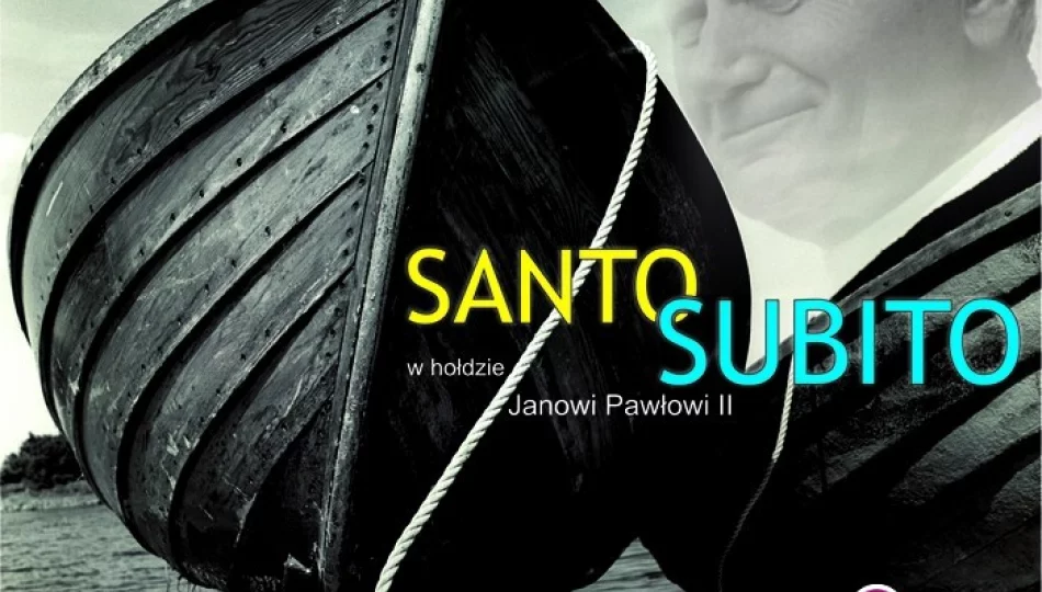 'Santo Subito' już jutro w LDK - zdjęcie 1