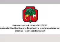 Informacja o terminach rekrutacji na rok szkolny 2021/2022 - zdjęcie główne