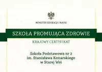 DROGA DO KRAJOWEGO CERTYFIKATU „SZKOŁY PROMUJĄCEJ ZDROWIE” ZAKOŃCZONA SUKCESEM  - zdjęcie główne