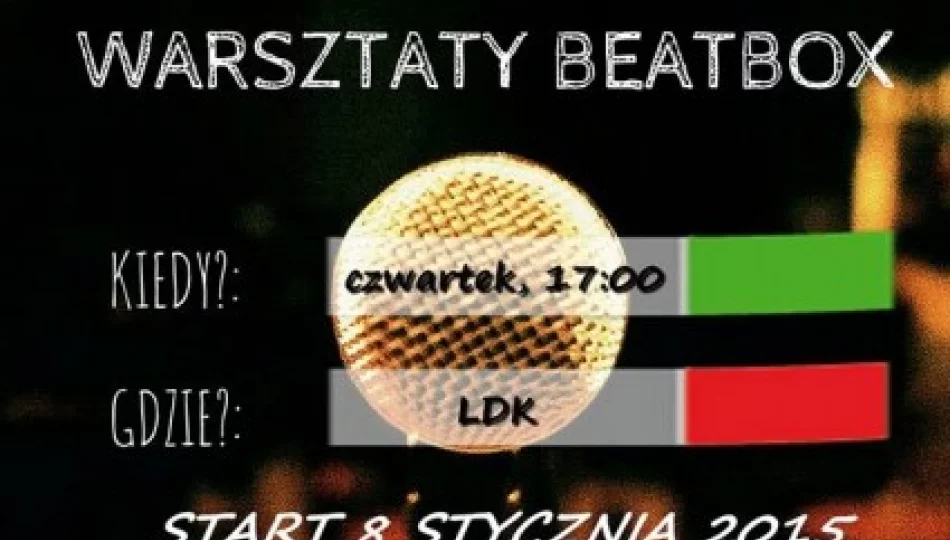 Nowe warsztaty w LDK - beatbox dla młodzieży - zdjęcie 1