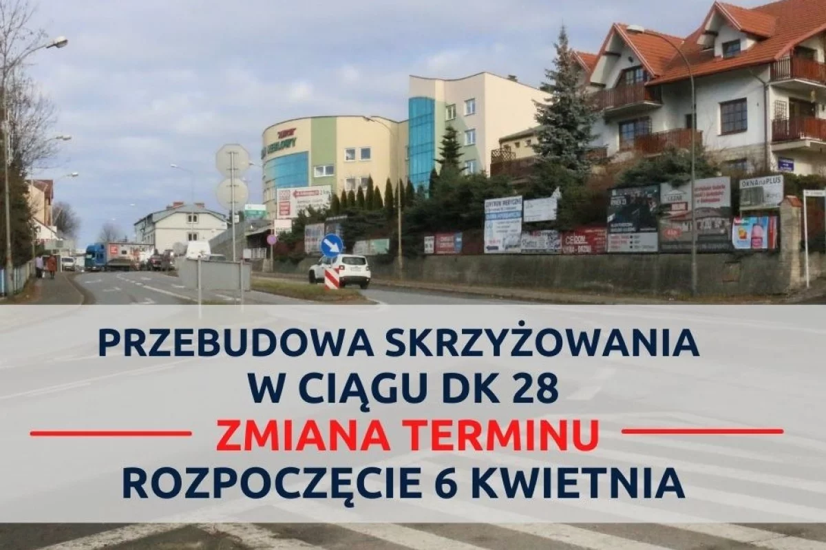 Przebudowa skrzyżowania w ciągu DK 28 rozpocznie się 6 kwietnia