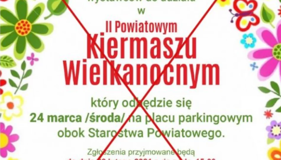 Powiat odwołał wielkanocny kiermasz - zdjęcie 1