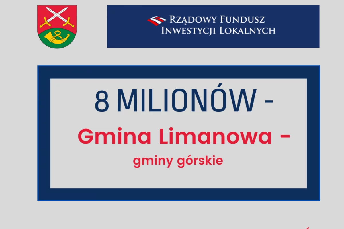 8 milionów dla gminy Limanowa z rządowego wsparcia dla gmin górskich! 
