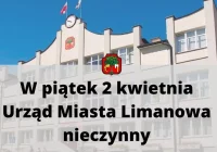 W Wielki Piątek 2 kwietnia – Urząd Miasta Limanowa będzie nieczynny - zdjęcie główne