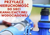 Apel o przyłączanie nieruchomości do sieci kanalizacyjnej i wodociągowej - zdjęcie główne