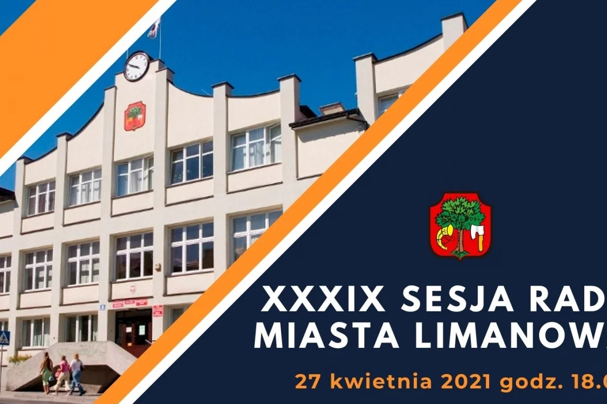 XXXIX Sesja Rady Miasta Limanowa