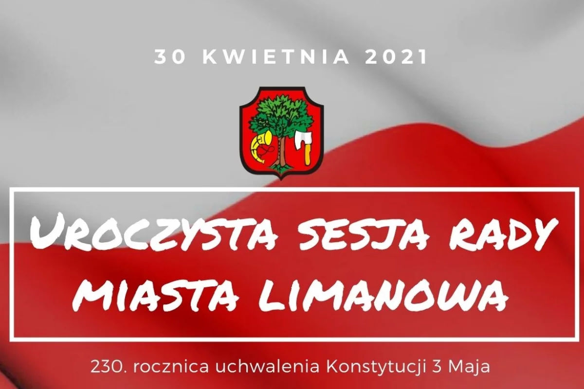 Uroczysta sesja Rady Miasta Limanowa z okazji rocznicy uchwalenia Konstytucji 3 Maja