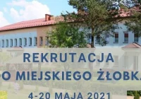 Rekrutacja do miejskiego żłobka – od 4 do 20 maja 2021 r. - zdjęcie główne
