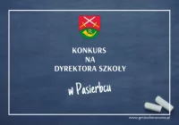 Ogłoszenie o konkursie na dyrektora Szkoły Podstawowej w Pasierbcu - zdjęcie główne