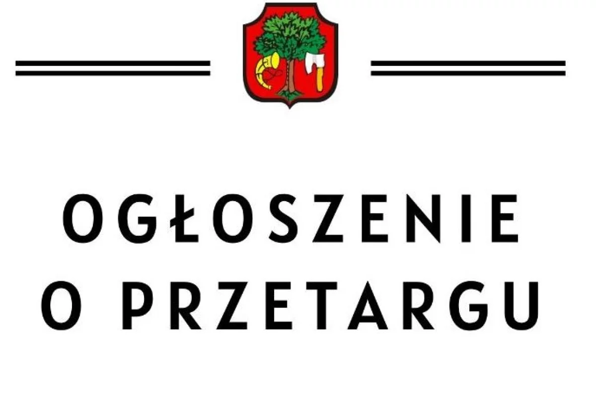 I przetarg ustny nieograniczony na sprzedaż nieruchomości niezabudowanej o nr ewid. 941