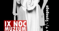 Ecclesia +/- Synagoga, czyli IX Noc Muzeum w tradycyjnej formie - zdjęcie 2