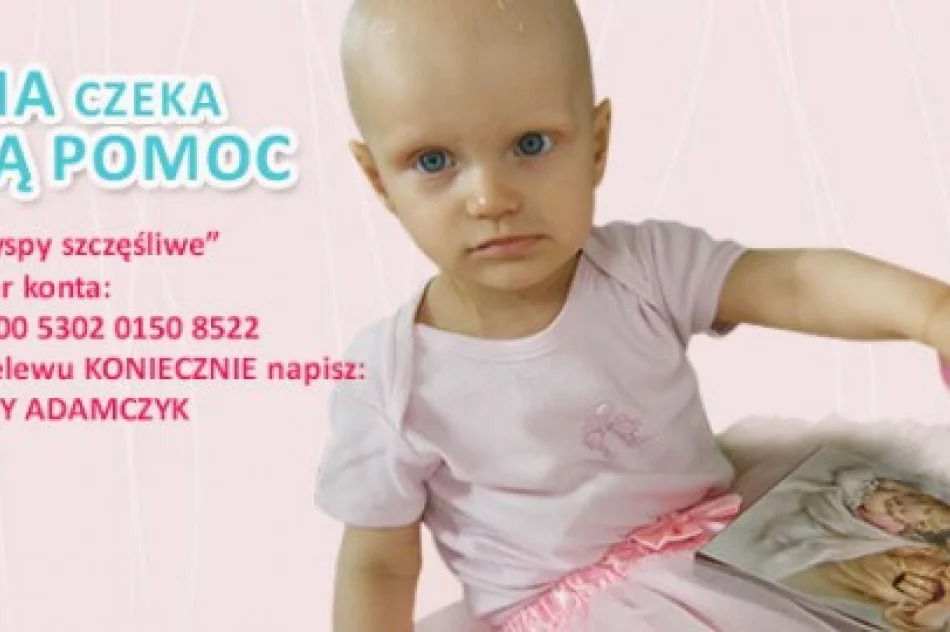 Madzia walczy z rakiem - możesz pomóc! - zdjęcie 2
