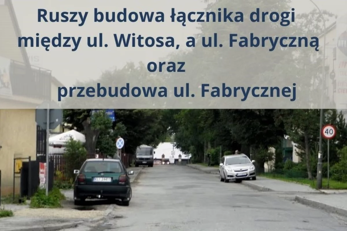 Niebawem ruszy budowa łącznika drogi pomiędzy ul. Witosa, a ul. Fabryczną oraz przebudowa ul. Fabrycznej