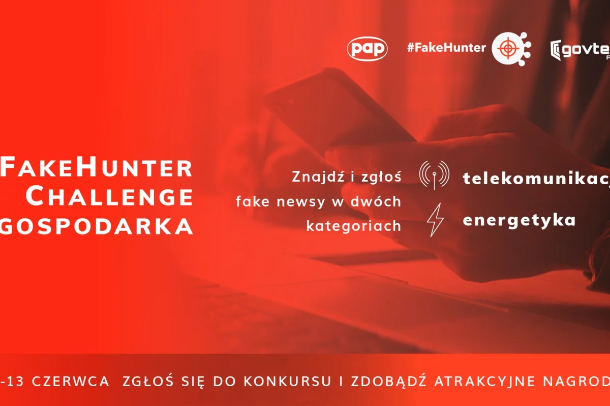  11 czerwca rusza konkurs #FakeHunter Challenge/Gospodarka