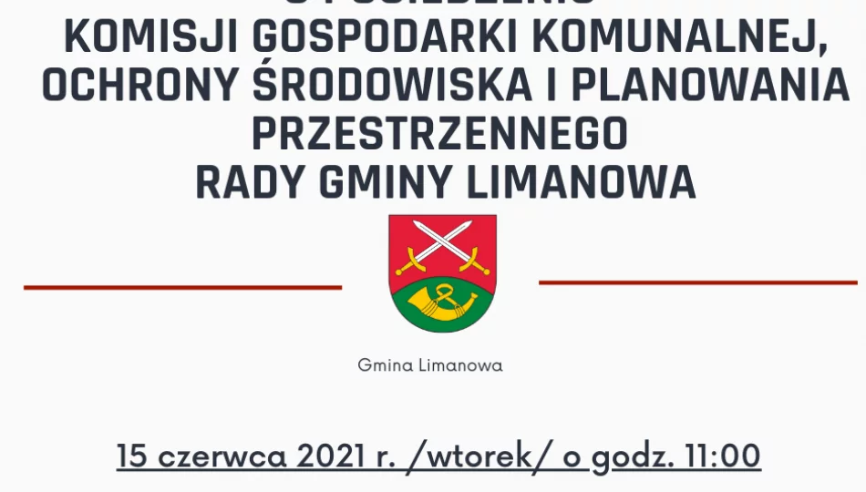 Posiedzenie Komisji Rady Gminy Limanowa - 15 czerwca 2021 - zdjęcie 1