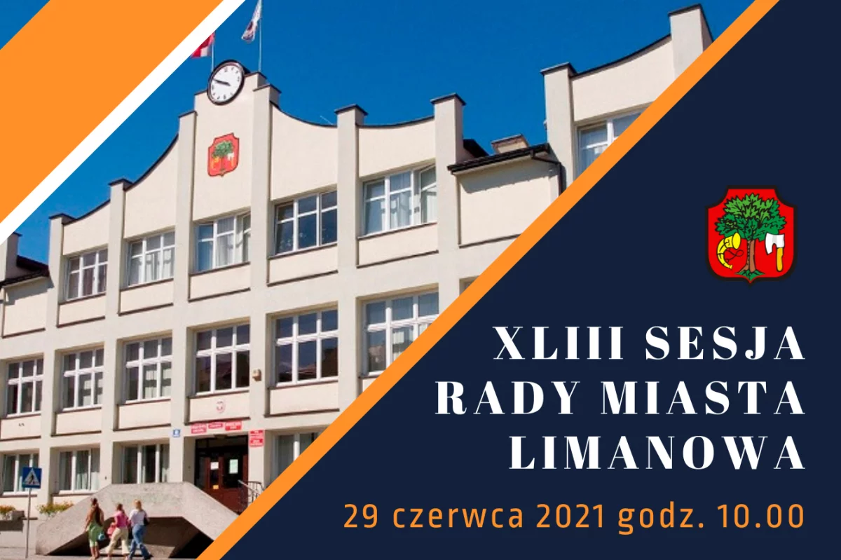 29 czerwca – Sesja Rady Miasta Limanowa