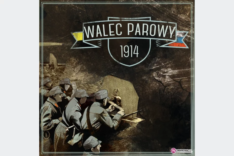'Walec Parowy' na 100-lecie Bitwy Limanowskiej - zdjęcie 2