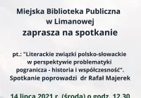 Literackie związki polsko-słowackie -wykład dr Rafała Majerka w MBP w Limanowej - zdjęcie główne
