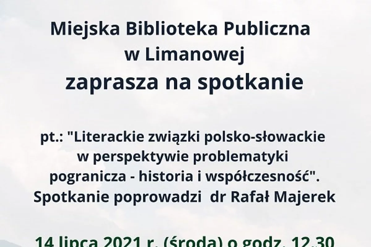 Literackie związki polsko-słowackie -wykład dr Rafała Majerka w MBP w Limanowej