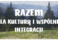 Razem dla kultury i wspólnej integracji - zdjęcie główne