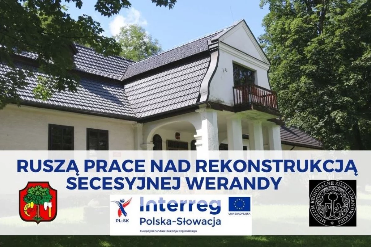 Ruszą prace związane z rekonstrukcją secesyjnej werandy w Muzeum Regionalnym Ziemi Limanowskiej