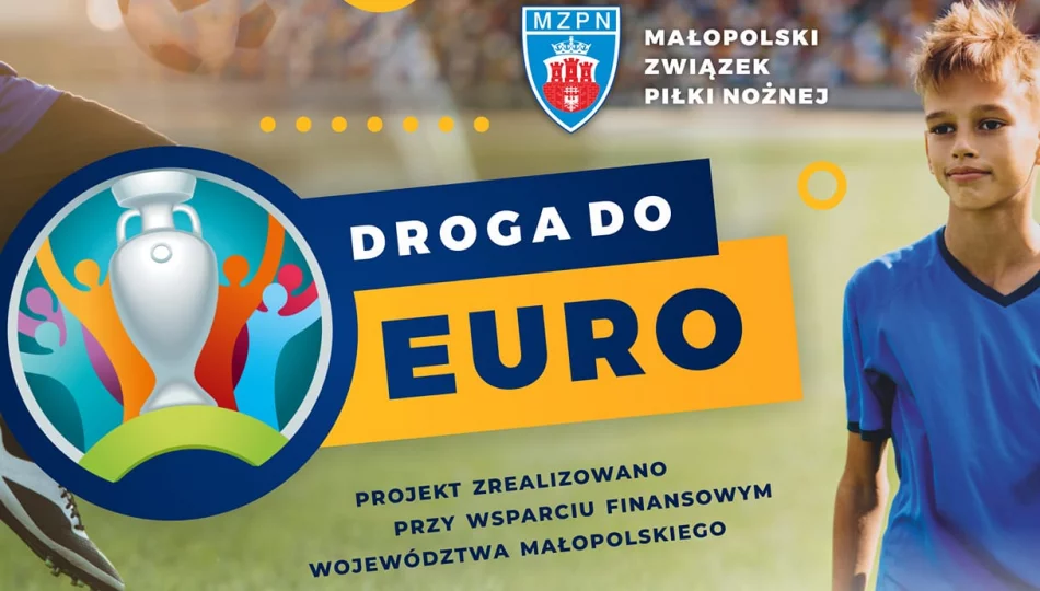 „Droga do Euro” - w piątek turniej w Limanowej - zdjęcie 1