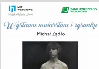 Wystawa malarstwa i rysunku Michała Żądło - zdjęcie główne