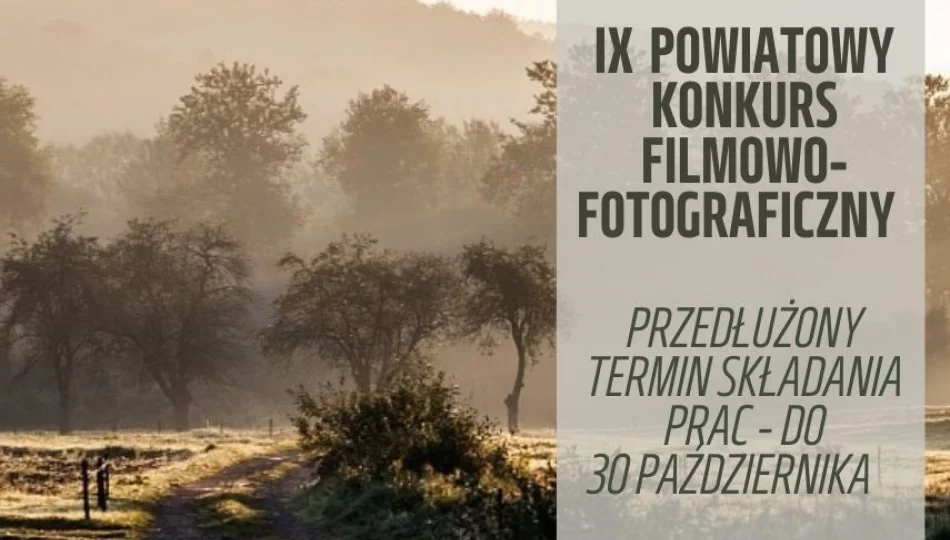 Przedłużony termin składania prac w Powiatowym Konkursie Filmowo-Fotograficznym - zdjęcie 1