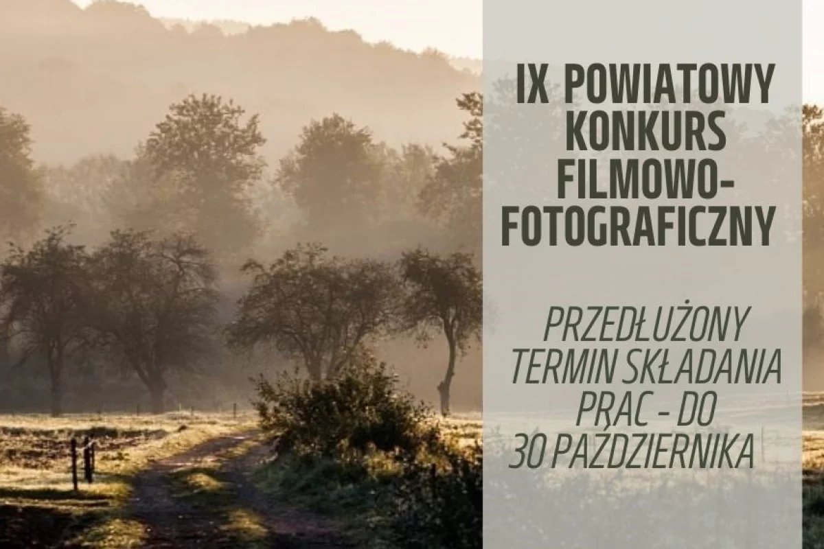 Przedłużony termin składania prac w Powiatowym Konkursie Filmowo-Fotograficznym