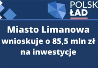 Miasto wnioskuje o środki w „Polskim Ładzie” - zdjęcie główne