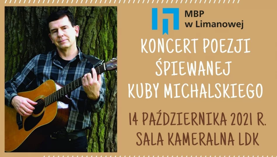 14 października odbędzie się koncert poezji śpiewanej Jakuba Michalskiego - zdjęcie 1