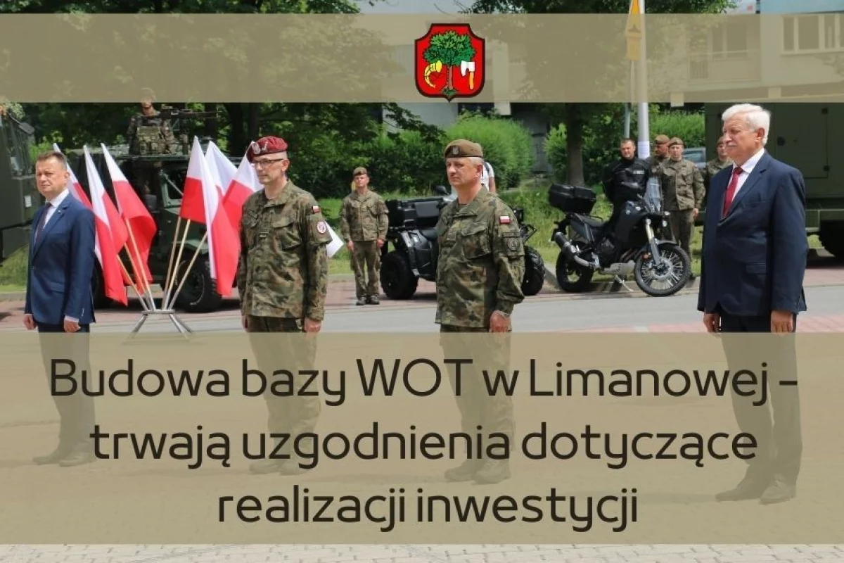 Trwają rozmowy ws. realizacji inwestycji dotyczącej budowy bazy WOT w Limanowej