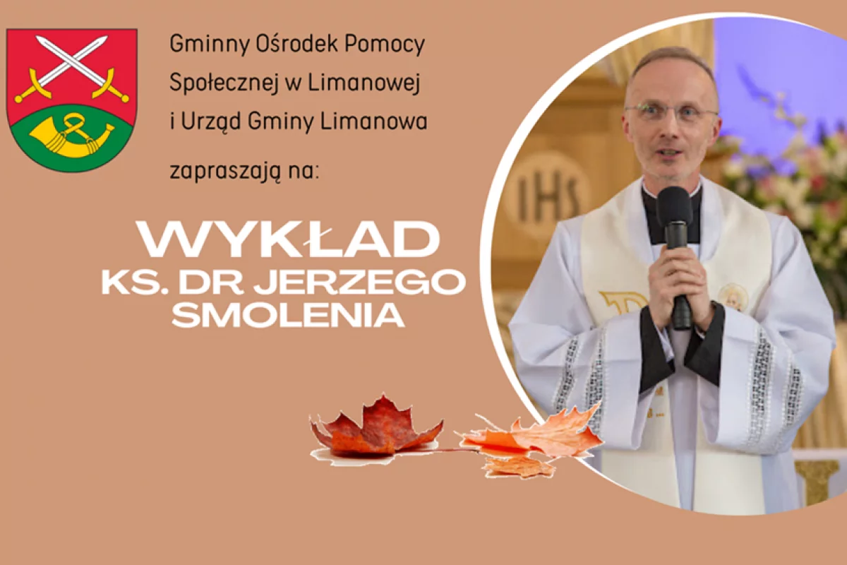 Zaproszenie na wykład Ks. dr Jerzego Smolenia „Jak zadbać o kondycję psychiczną w jesieni życia”