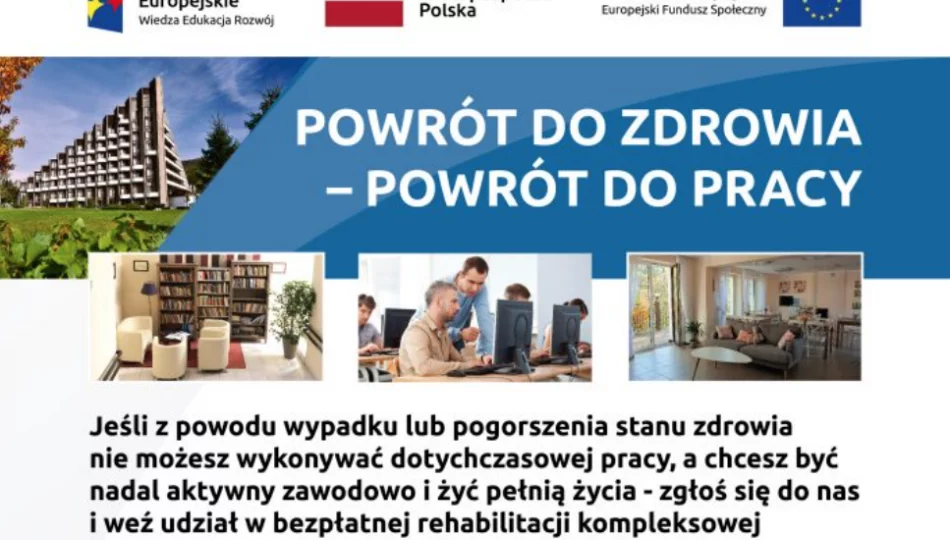 Urząd zachęca do "kompleksowej rehabilitacji zawodowej" - zdjęcie 1