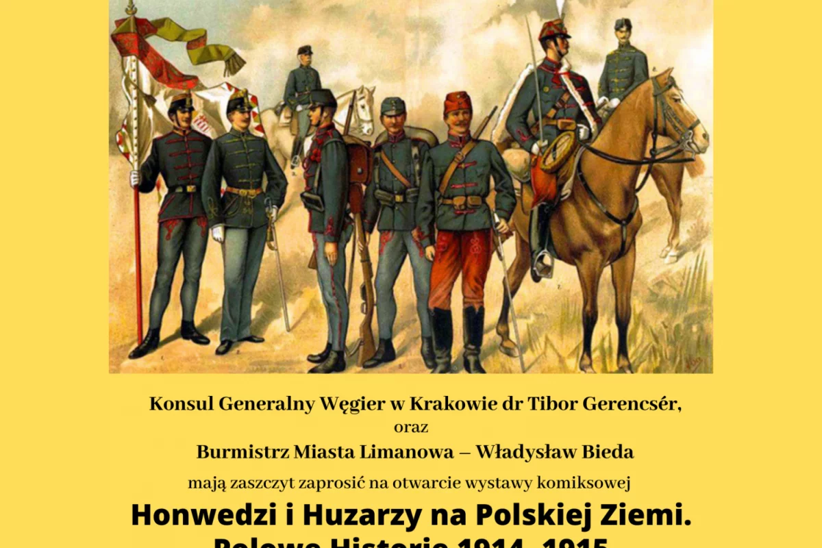 Wystawa „Honwedzi i Huzarzy na Polskiej Ziemi. Polowe i Inne Historie 1914 -1915” od 2 grudnia w LDK