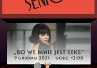  "Bo we mnie jest seks" 9 grudnia w Kinie Seniora - zdjęcie główne