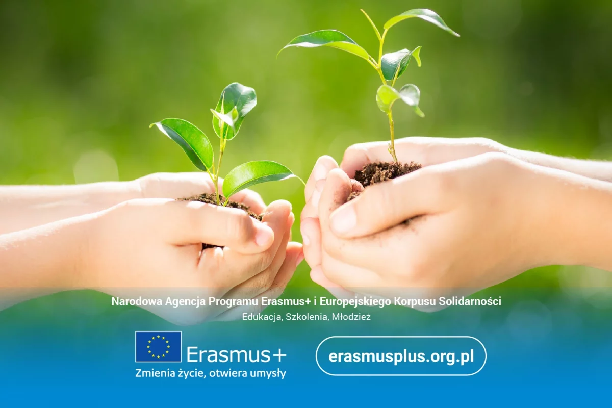 Erasmus+ stawia na edukację ekologiczną