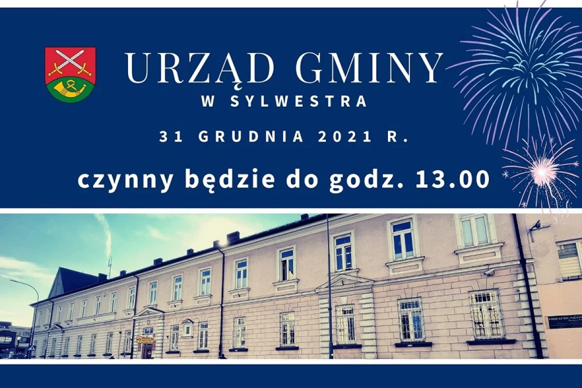 W Sylwestra Urząd Gminy będzie czynny do godziny 13.00