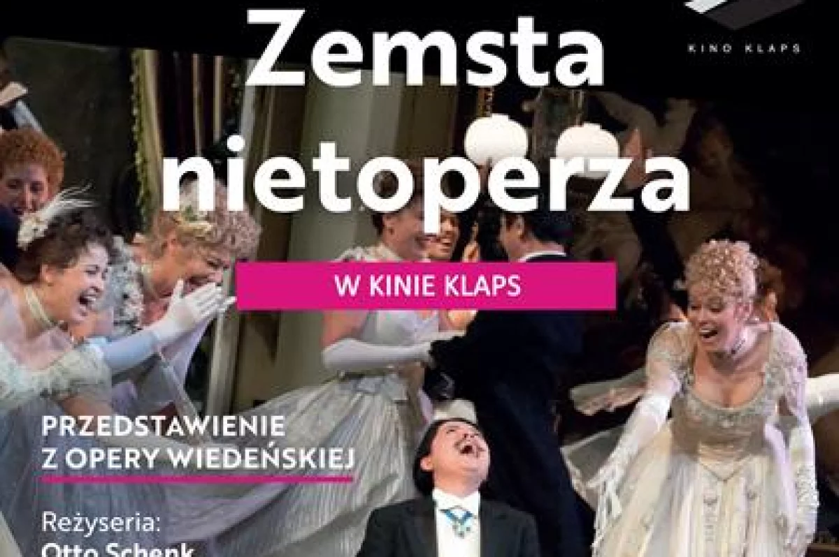 "Zemsta nietoperza" z Wiednia na ekranie kina Klaps!