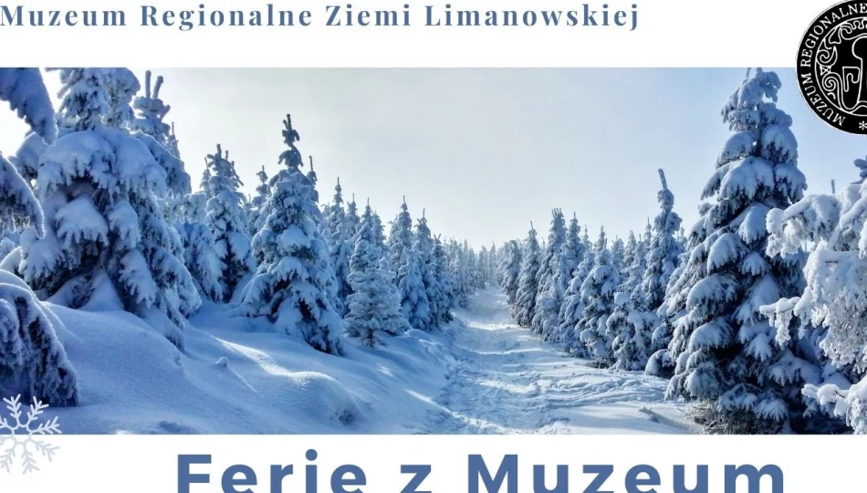 „Ferie w MUZEUM” – zajęcia dla najmłodszych w okresie ferii zimowych w Muzeum Regionalnym Ziemi Limanowskiej - zdjęcie 1