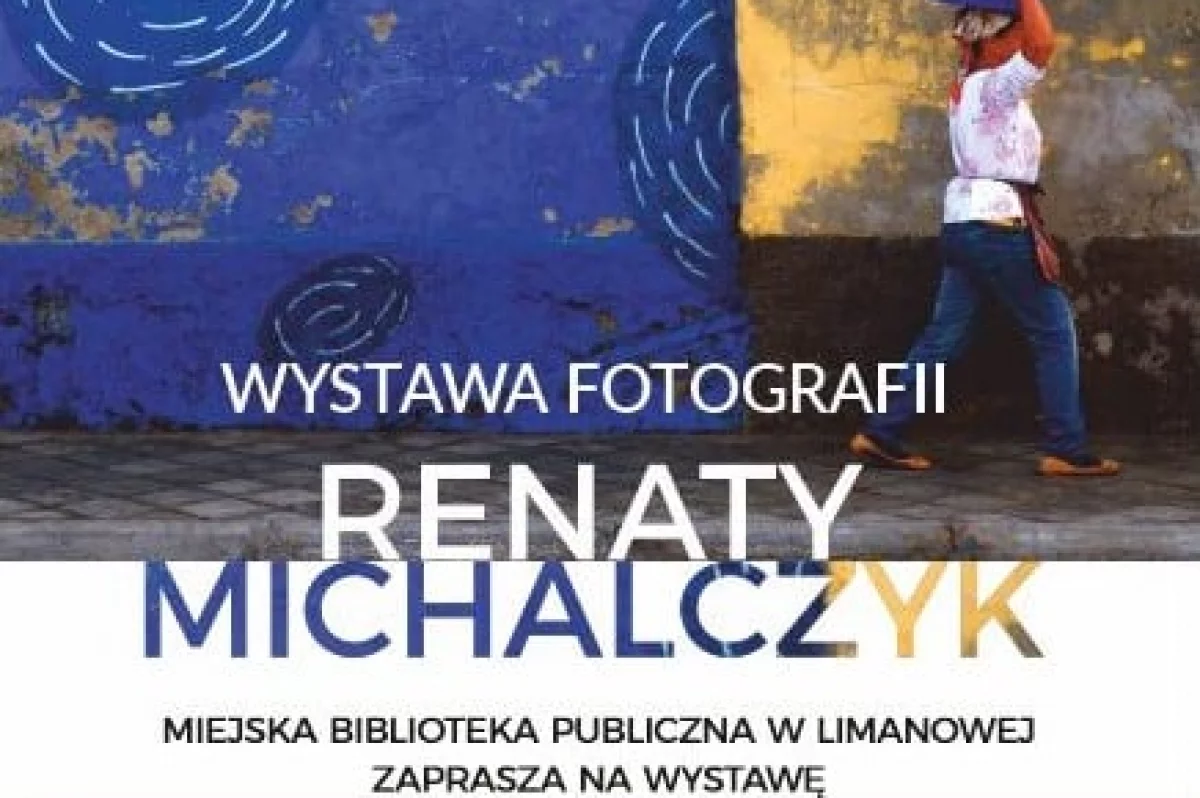 Wystawa fotografii Renaty Michalczyk – 27 stycznia w Miejskiej Galerii Sztuki