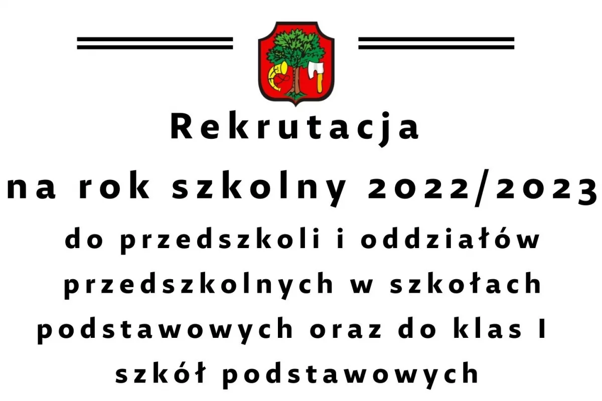 Informacja o terminach rekrutacji na rok szkolny 2022/2023