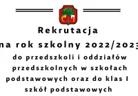 Informacja o terminach rekrutacji na rok szkolny 2022/2023 - zdjęcie główne