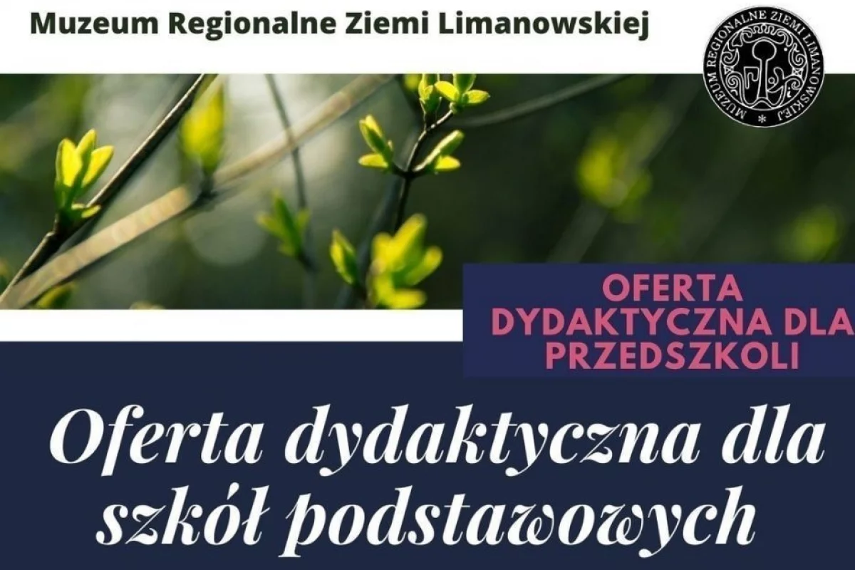 Oferta dydaktyczna Muzeum Regionalnego Ziemi Limanowskiej