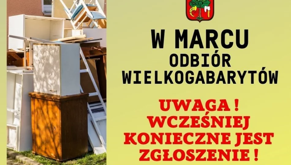 W marcu odbiór wielkogabarytów – wcześniej konieczne jest zgłoszenie odpadów do odbioru - zdjęcie 1