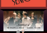  "Sonata" 10 marca w Kinie Seniora - zdjęcie główne